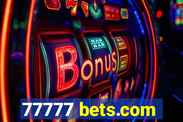 77777 bets.com